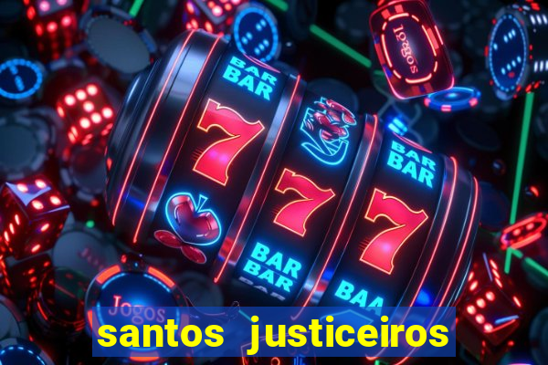 santos justiceiros 2 dublado torrent